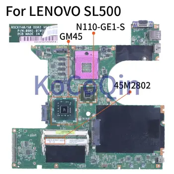 Laptop Alaplap A LENOVO SL500 Notebook Alaplap 45M2802 GM45 N110-GE1-S DDR2 Tesztelt, 100% - os