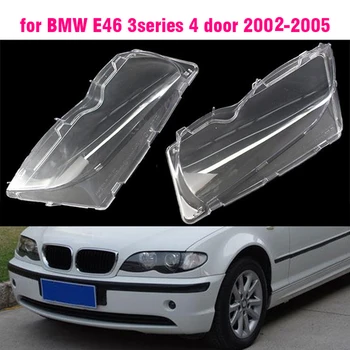 Autó Első Fényszóró Objektív Fedél BMW E46 4 ajtós 2003 2004 2005 Auto Shell Fényszóró Búra átlátszó